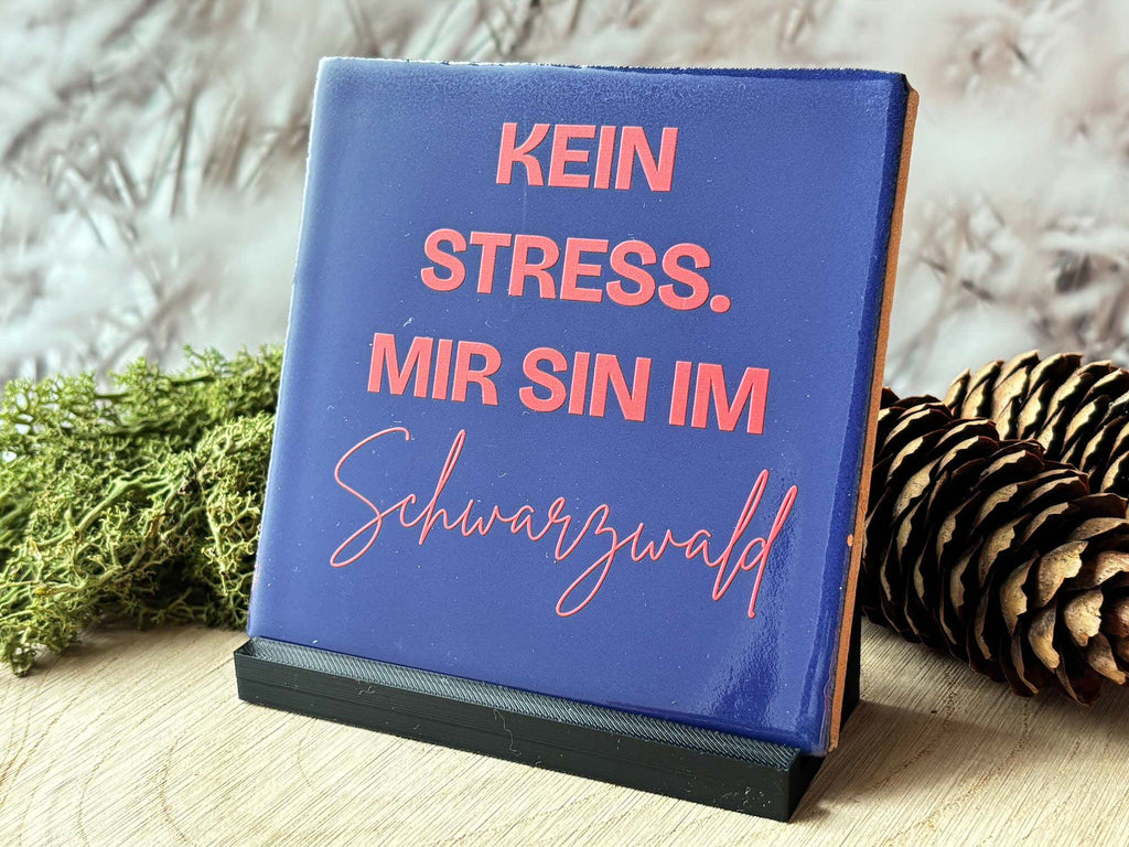 Schwarzwald-Kachl | kein Stress mir sin im Schwarzwald