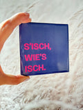 Schwarzwald-Kachl | s'isch wie's isch