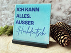 Schwarzwald-Kachl | Ich kann alles außer Hochdeutsch