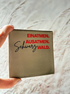Schwarzwald-Kachl | einatmen ausatmen Schwarzwald