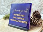 Schwarzwald-Kachl | Schwarzwald wo selbst die Torten Promille haben