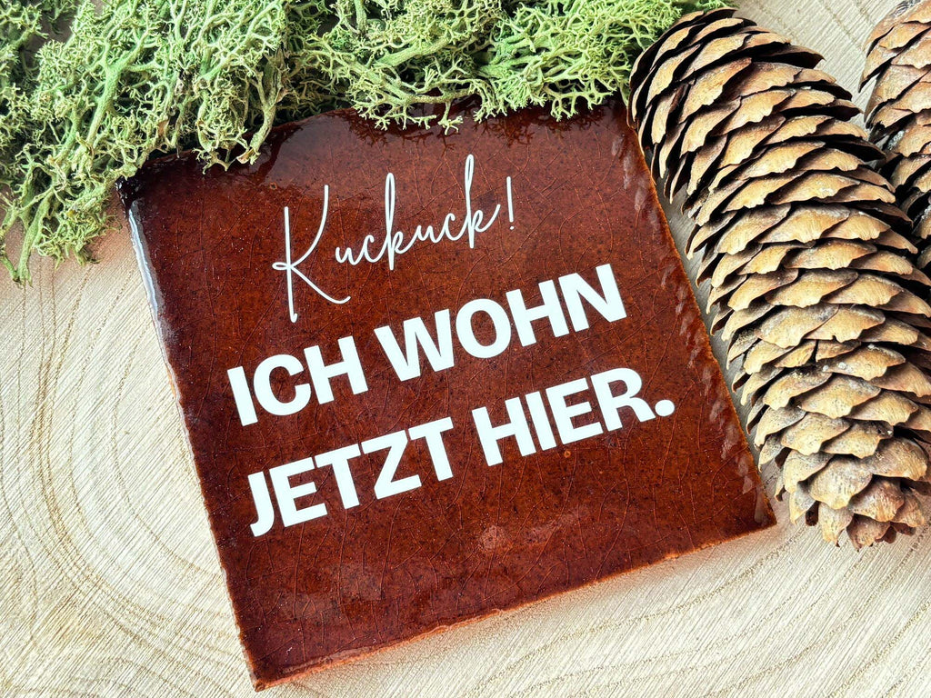 Schwarzwald-Kachl | Kuckuck ich wohn jetzt hier