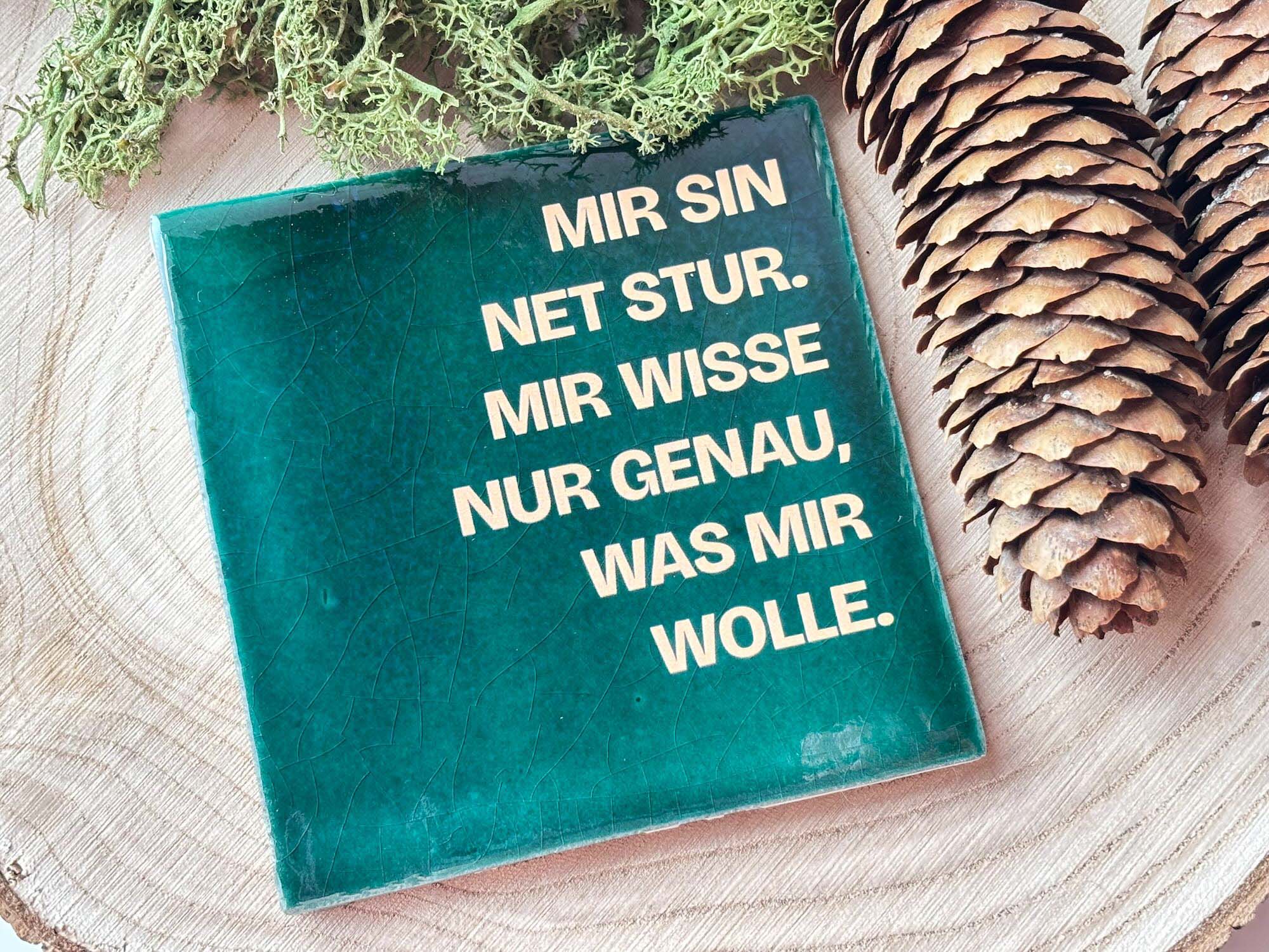Schwarzwald-Kachl | Mir sind net stur...