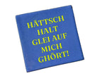 Schwarzwald-Kachl | hättsch halt glei auf mich g'hört