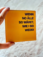 Schwarzwald-Kachl | wenn no älle so wäret…