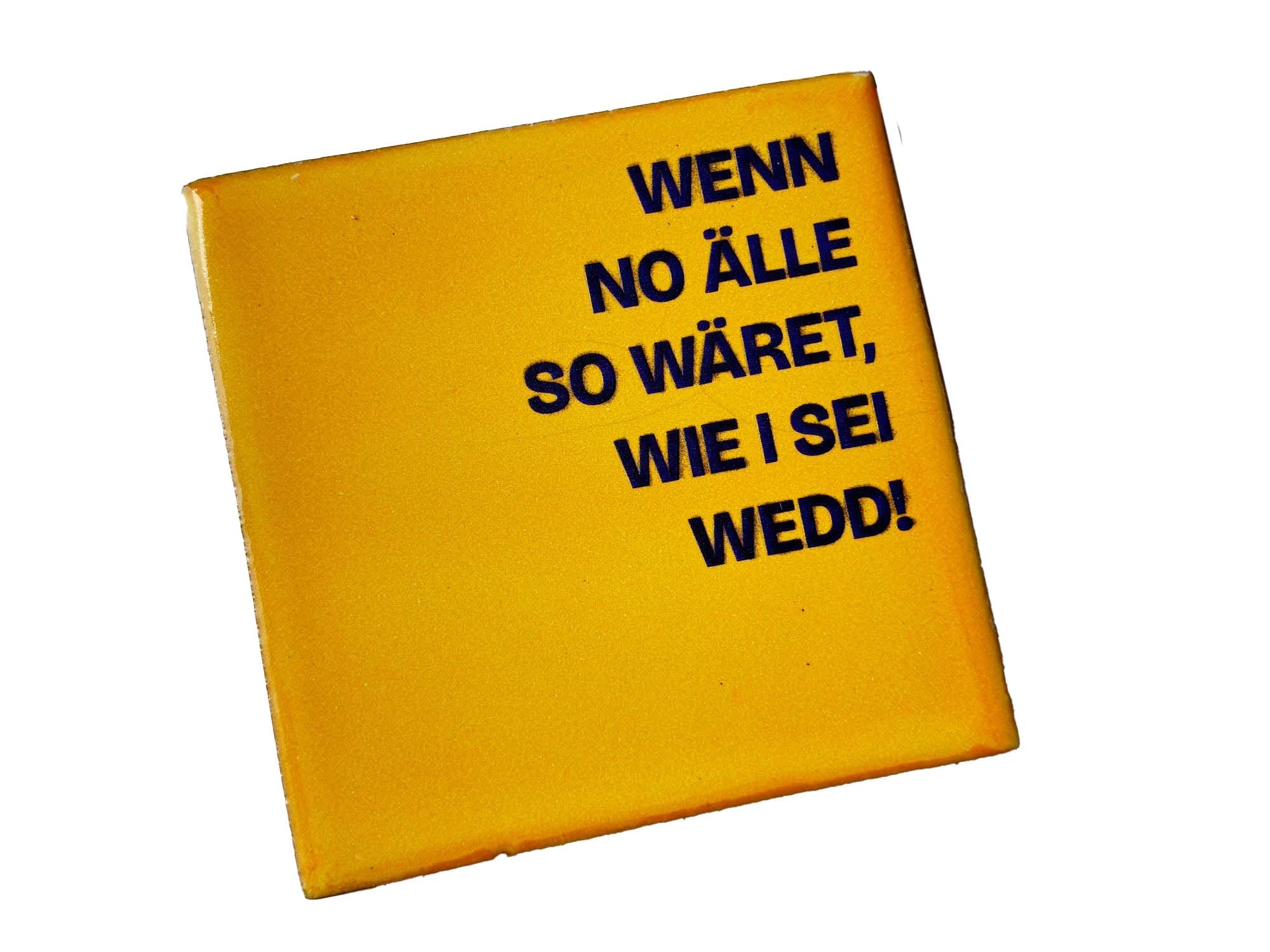 Schwarzwald-Kachl | wenn no älle so wäret…